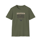 Bourbon before chores 2 T-Shirt