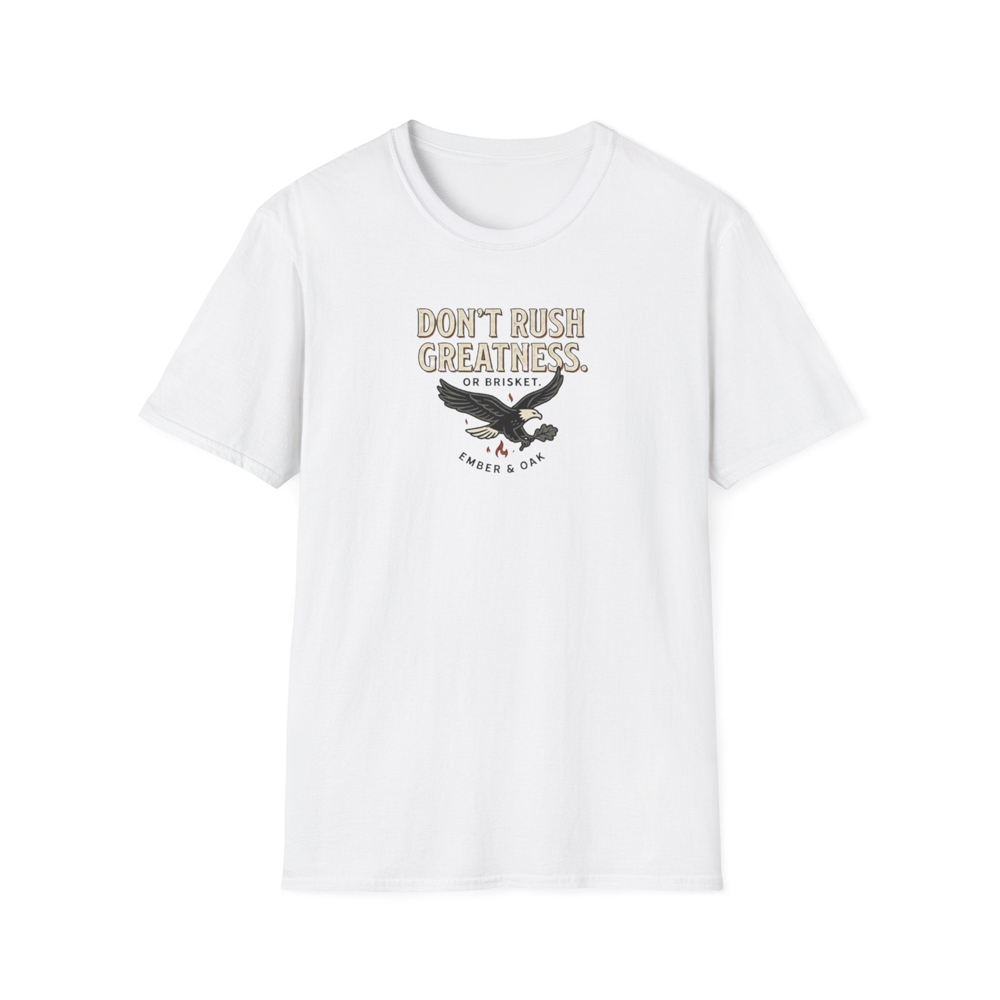 Don't rush greatness T-Shirt