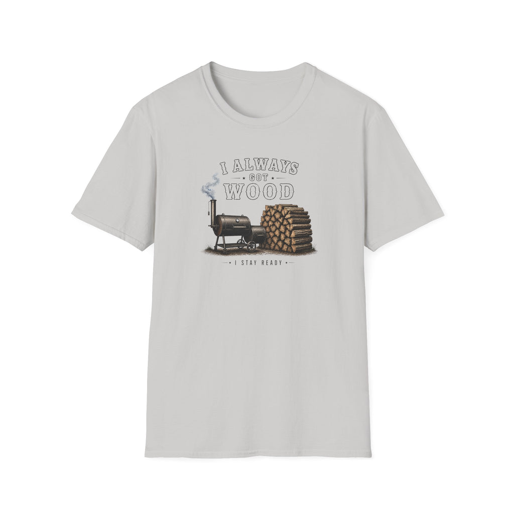 Got Wood T-Shirt