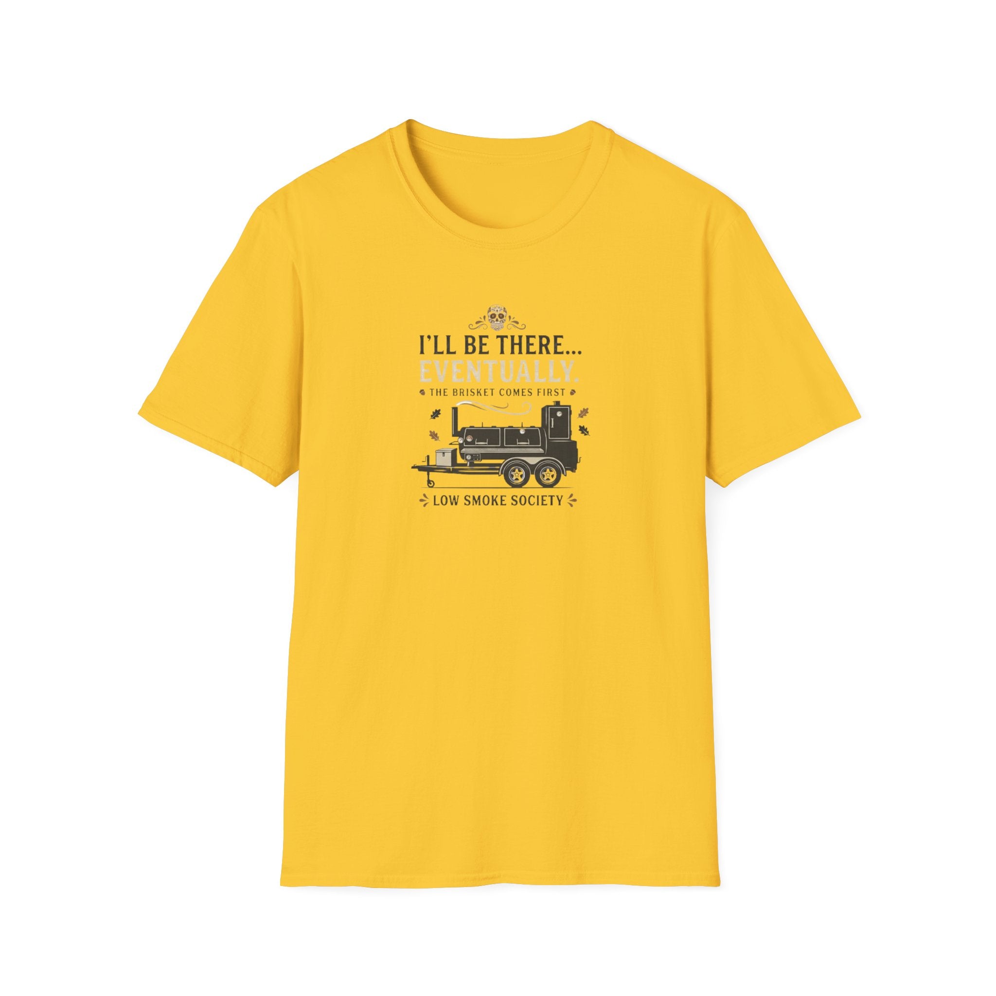 Brisket comes first T-Shirt