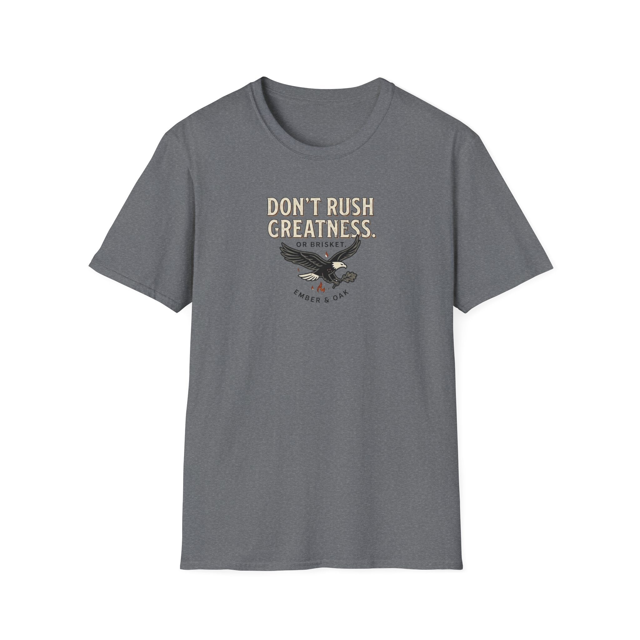 Don't rush greatness T-Shirt