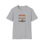 Good Good Good T-Shirt