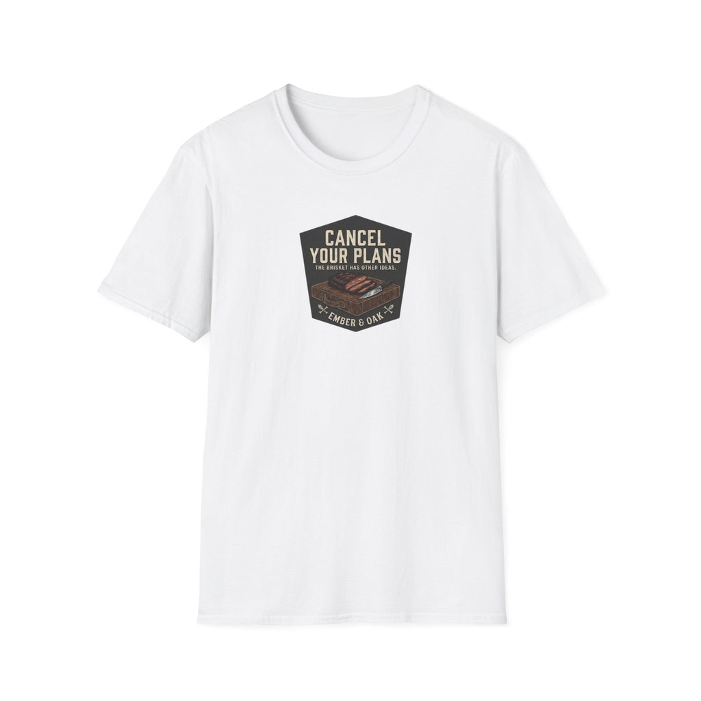 Cancel your plans T-Shirt