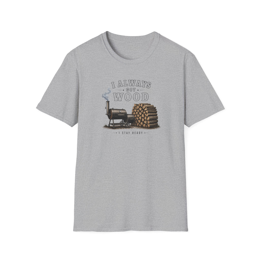 Got Wood T-Shirt
