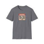 Warning Sign T-Shirt