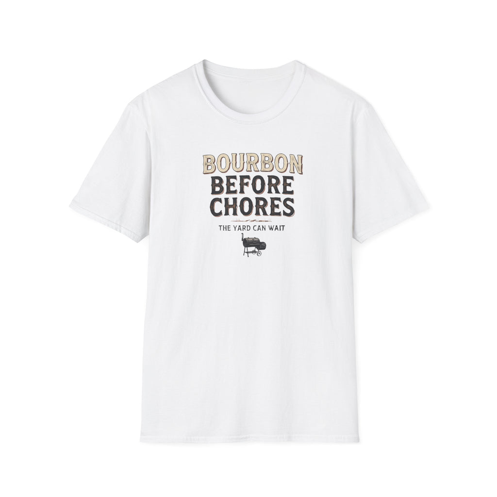 Bourbon before chores 2 T-Shirt