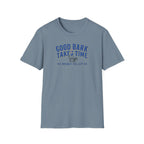 Good Bark Takes Time T-Shirt