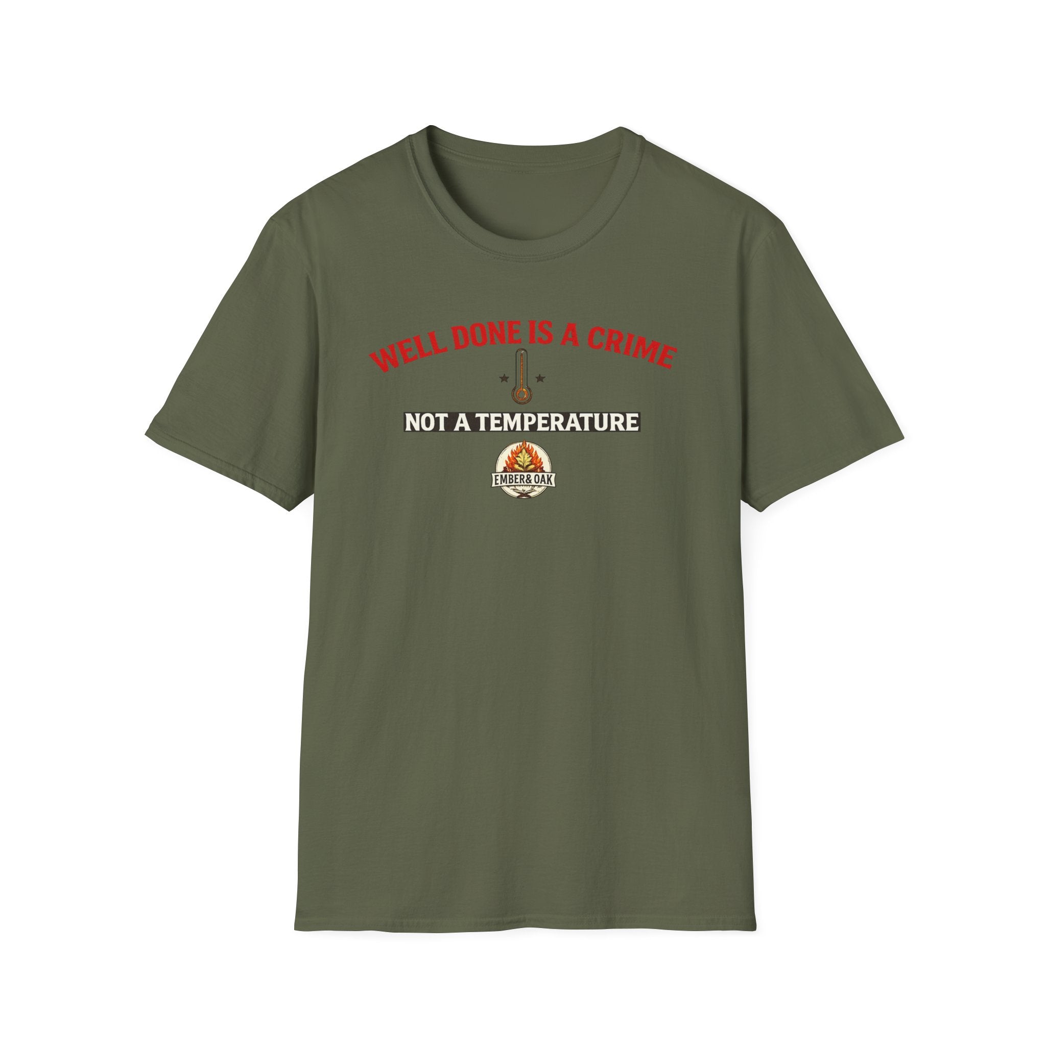 Well done is a crime T-Shirt