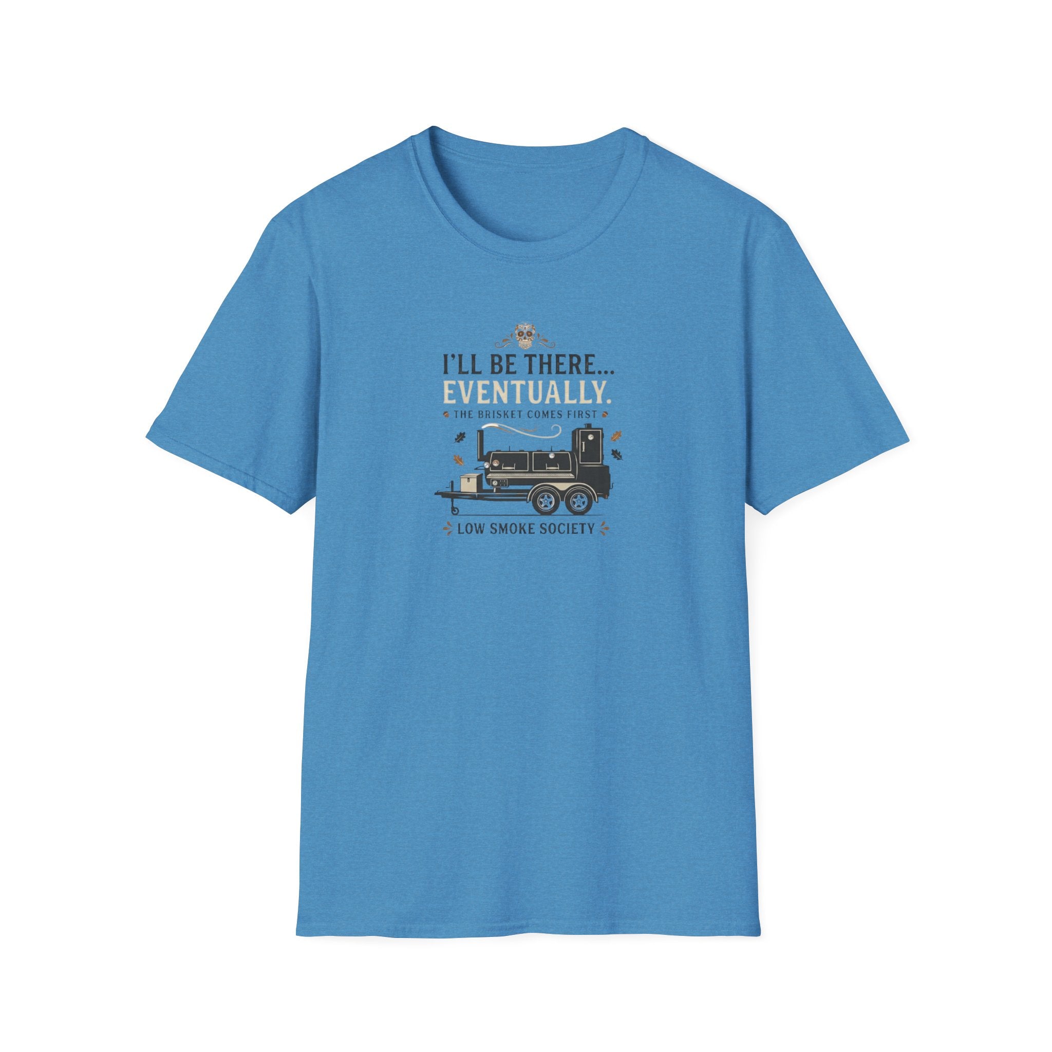 Brisket comes first T-Shirt