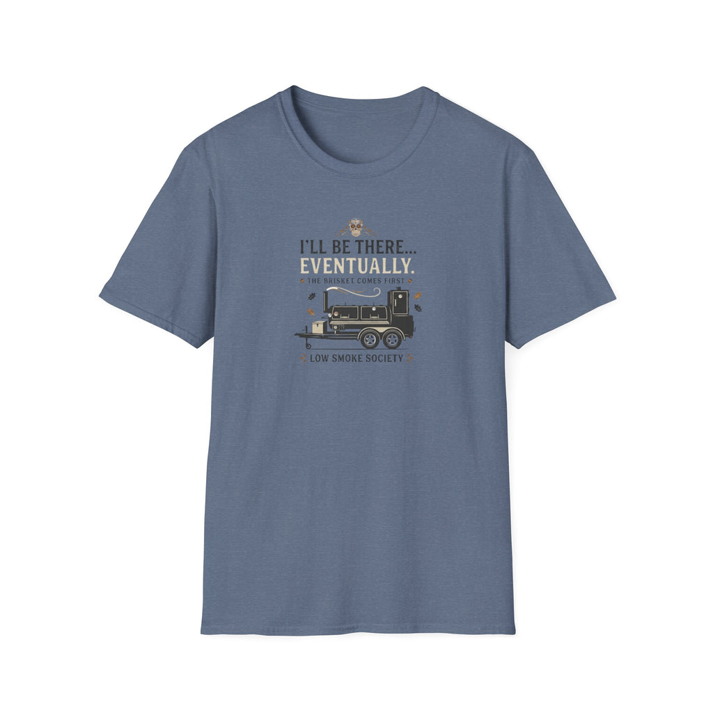 Brisket comes first T-Shirt