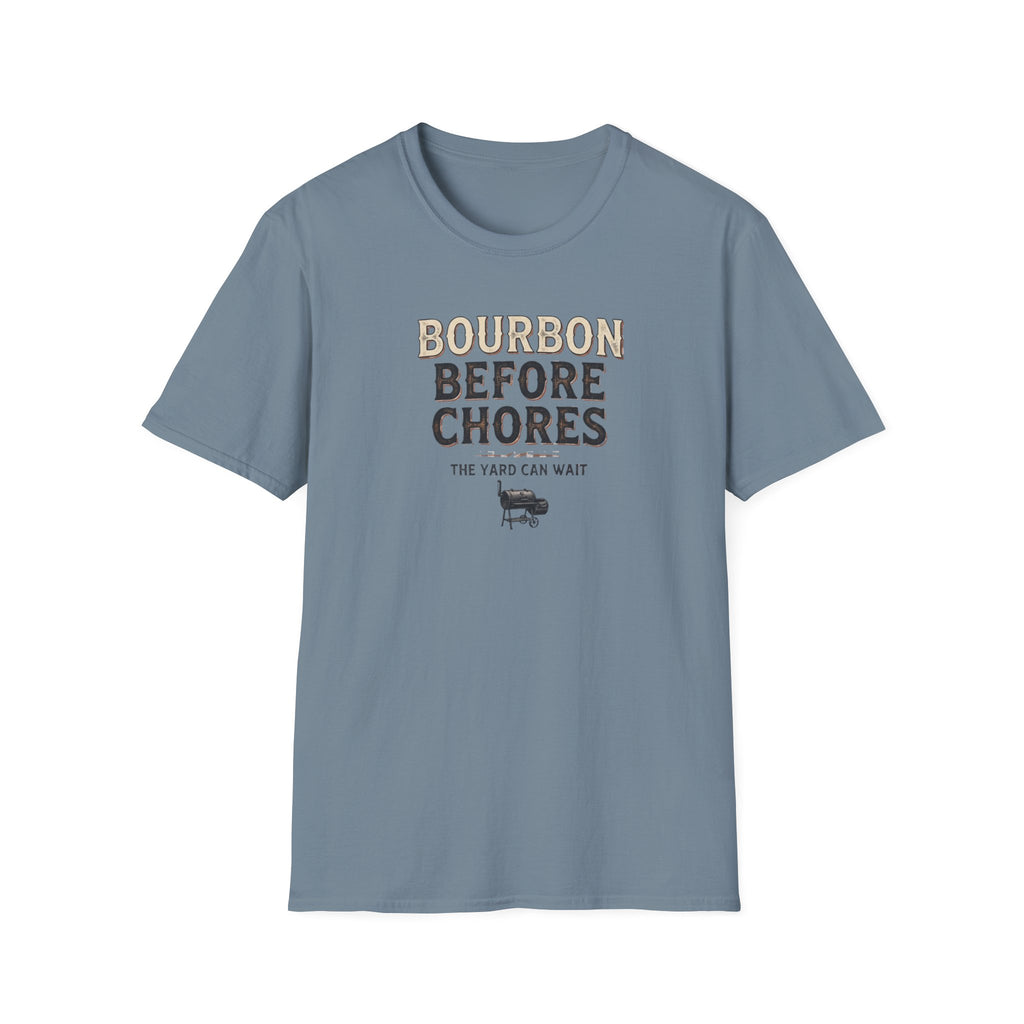 Bourbon before chores 2 T-Shirt