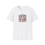 Low fire late nights T-Shirt