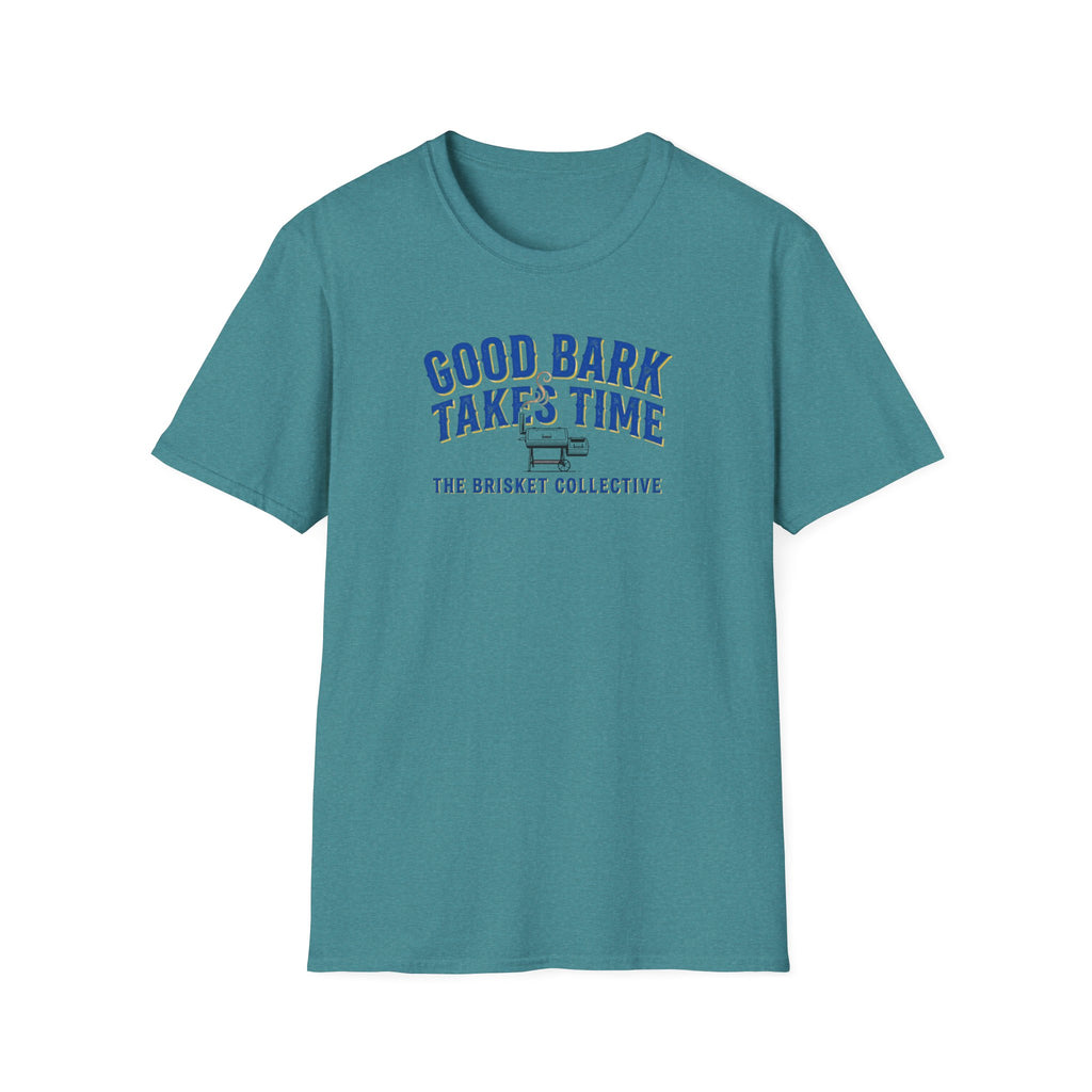 Good Bark Takes Time T-Shirt