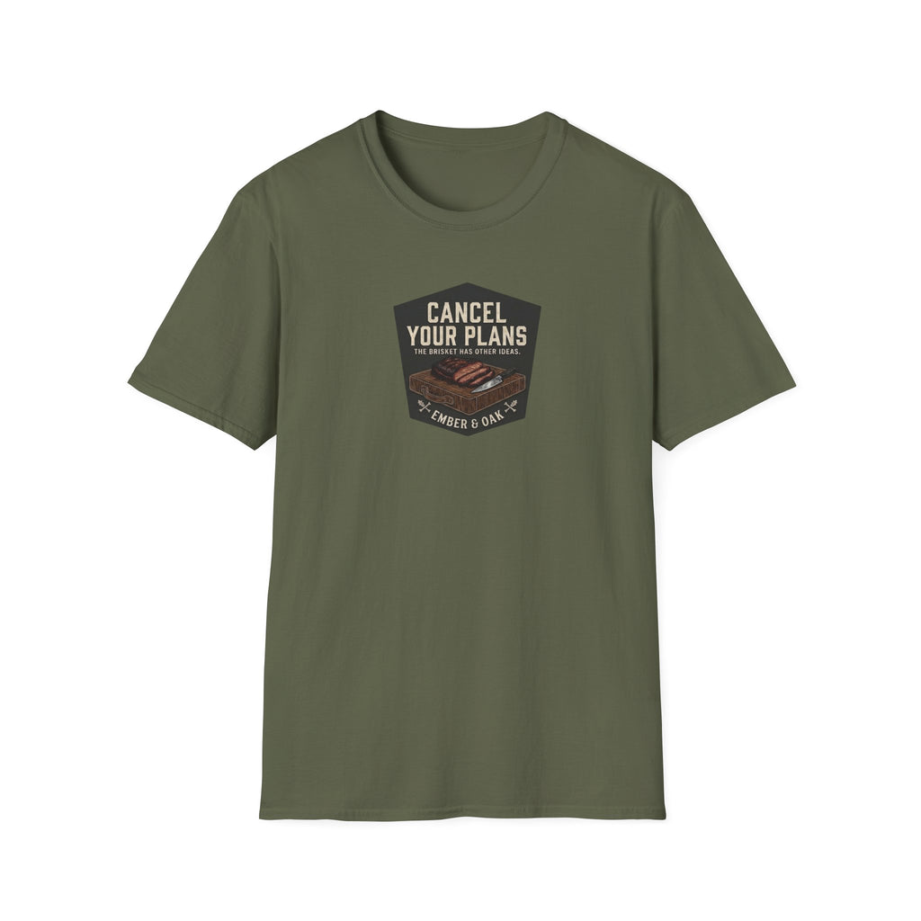 Cancel your plans T-Shirt