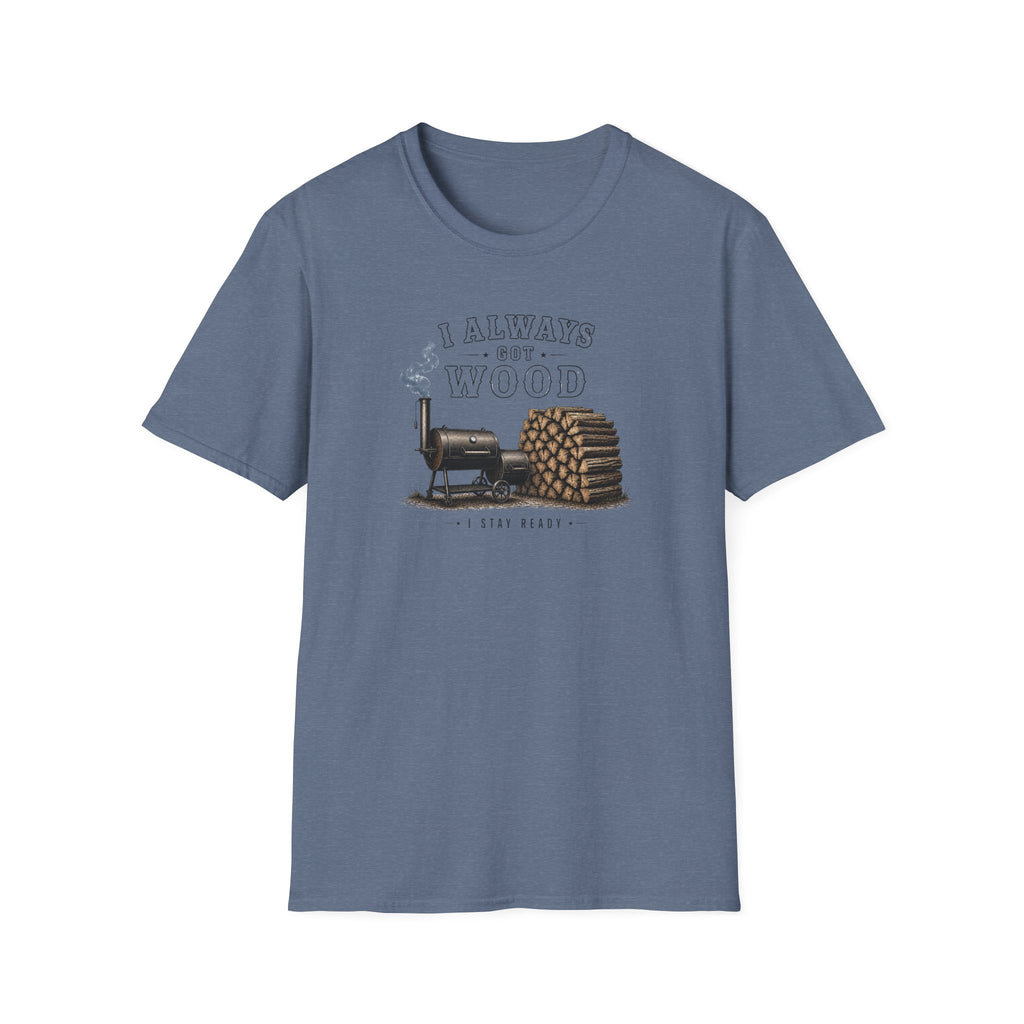 Got Wood T-Shirt