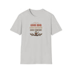 Good Good Good T-Shirt