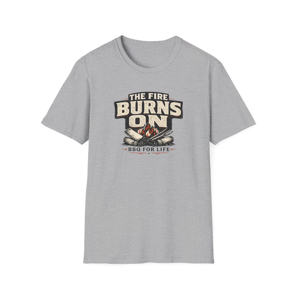 The Fire Burns On T-Shirt