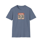 Warning Sign T-Shirt