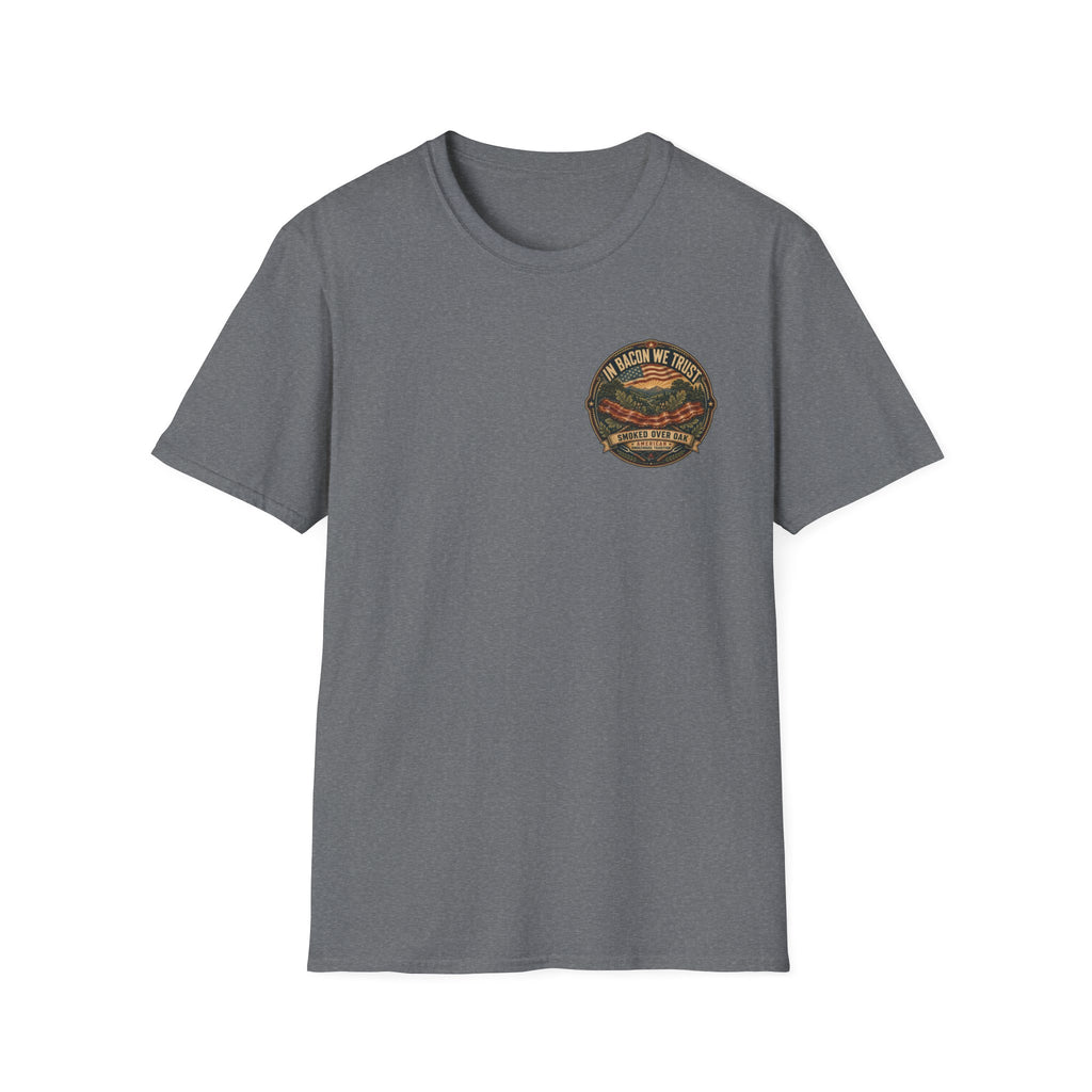 In Bacon We Trust T-Shirt