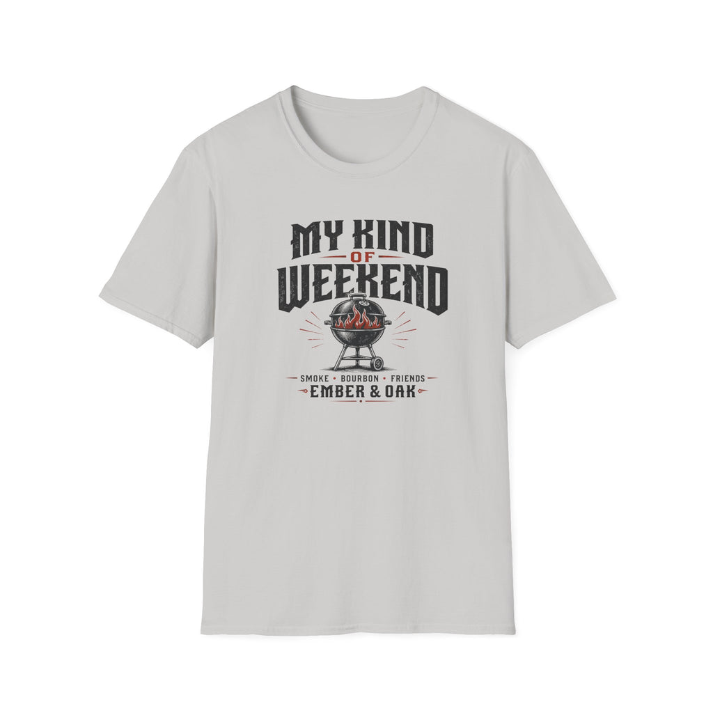My Kind Of Weekend T-Shirt