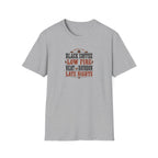 Low fire late nights T-Shirt