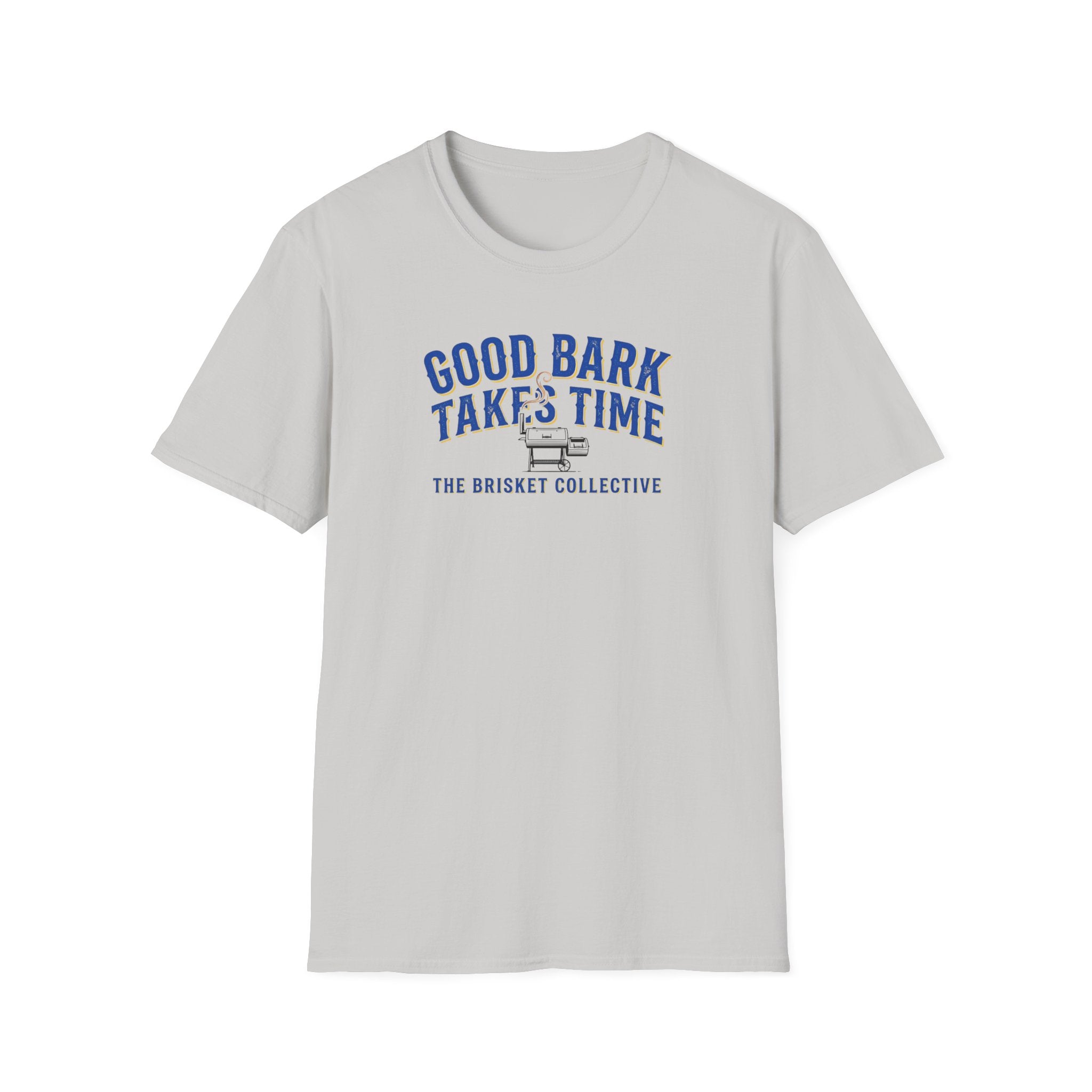Good Bark Takes Time T-Shirt
