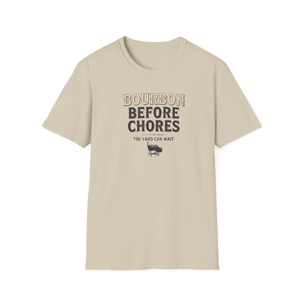 Bourbon before chores 2 T-Shirt