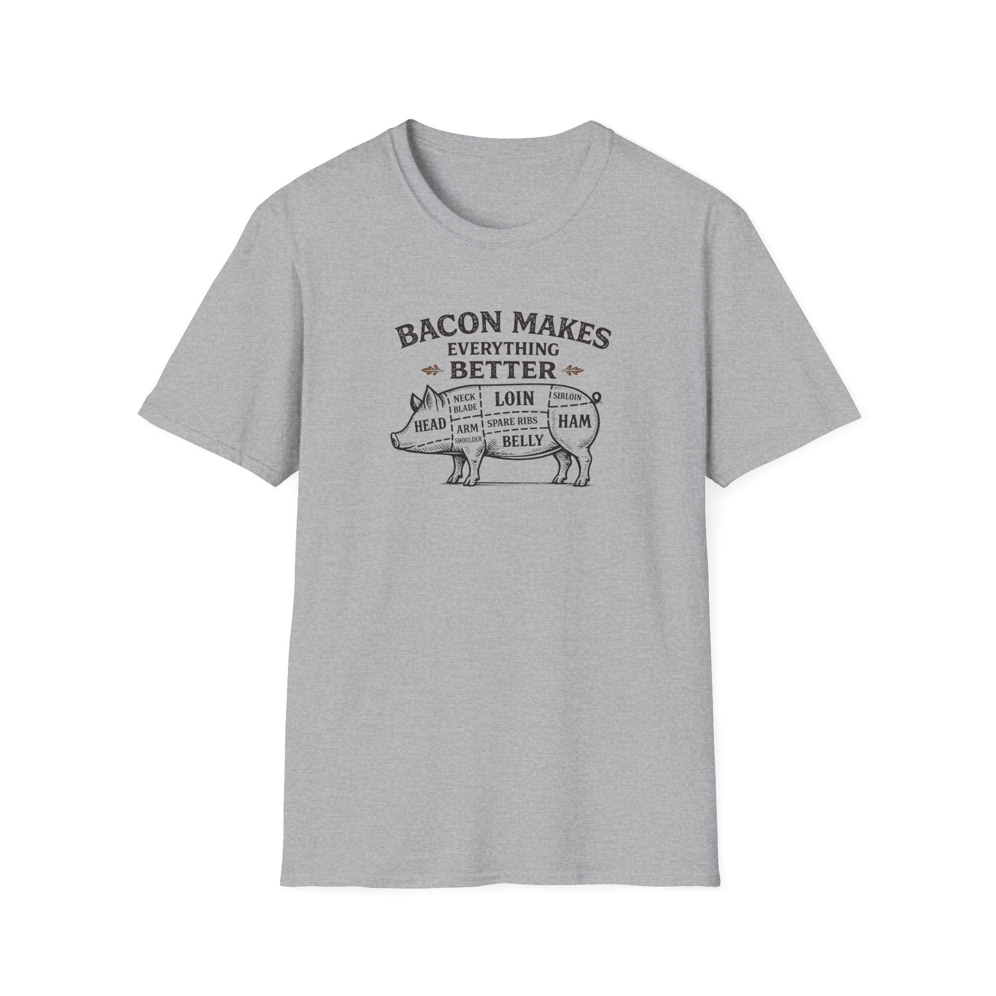 Bacon is better T-Shirt