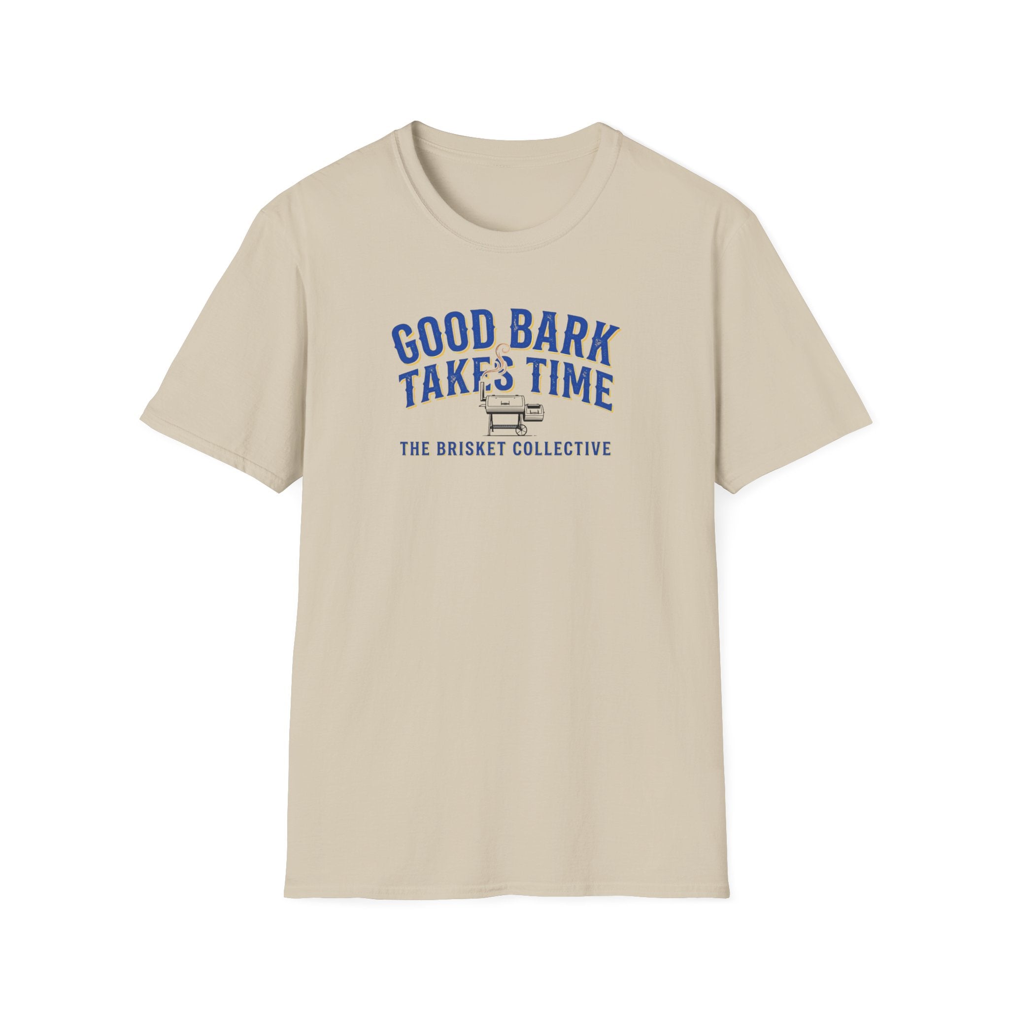 Good Bark Takes Time T-Shirt