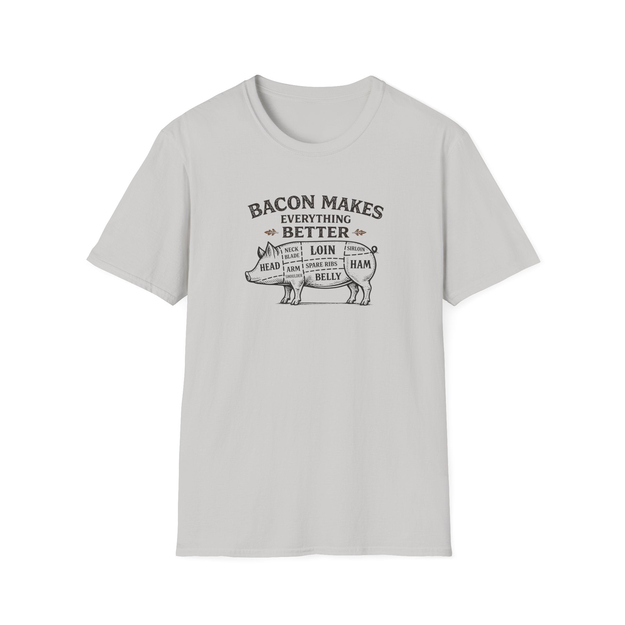 Bacon is better T-Shirt