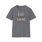 Eat Like Viking  T-Shirt
