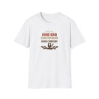 Good Good Good T-Shirt