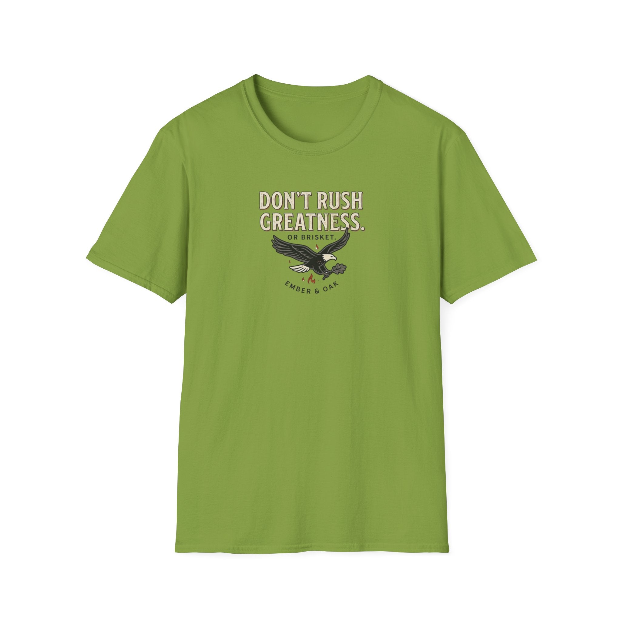 Don't rush greatness T-Shirt