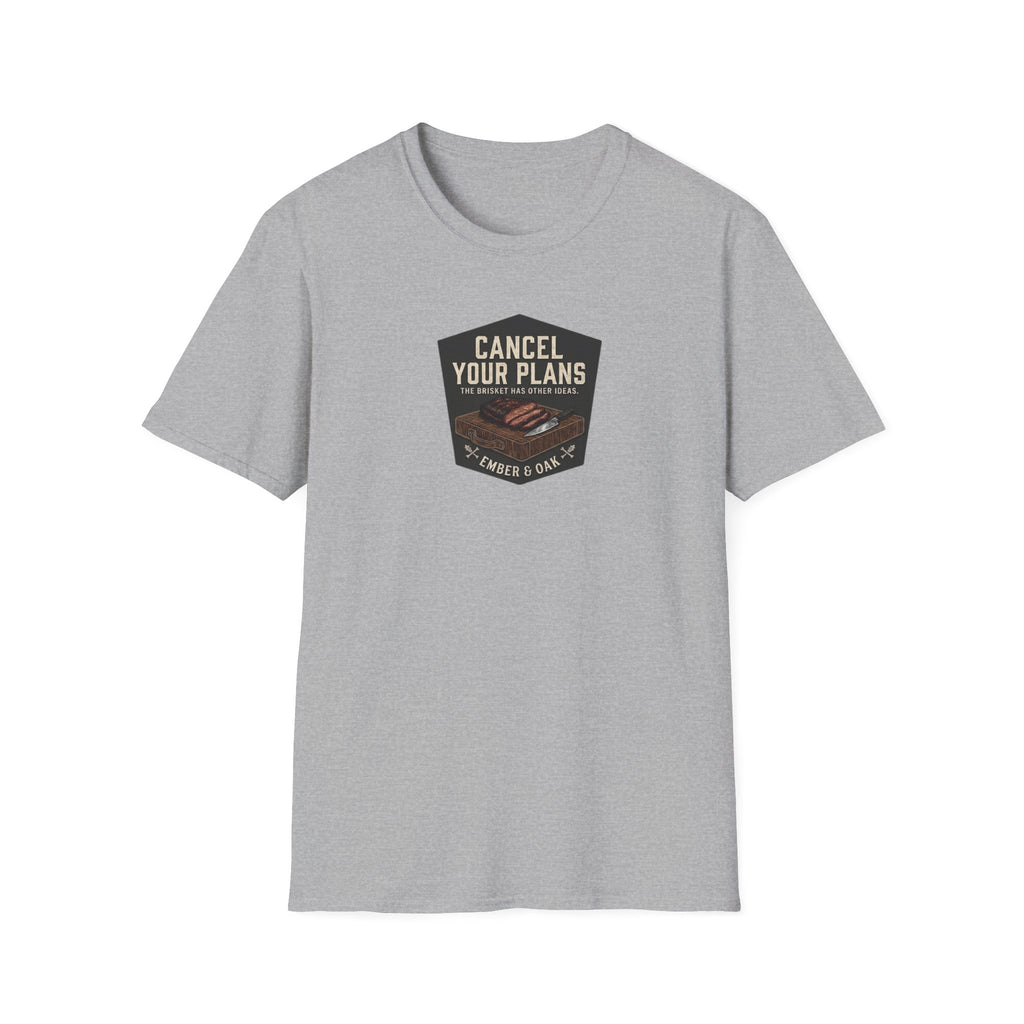 Cancel your plans T-Shirt