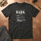 Bark Definition T-Shirt
