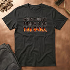 When in doubt T-Shirt