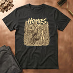 Homies T-Shirt