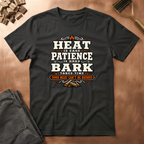 Heat & Patience T-Shirt
