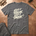 Rollin & Smokin T-Shirt