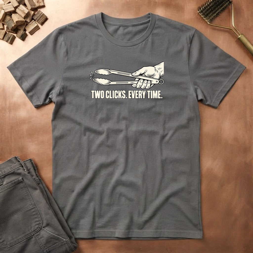 Always Click It T-Shirt