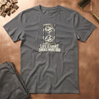 Life Is Short T-Shirt