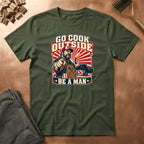 Be A Man T-Shirt