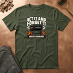 Set & Forget T-Shirt