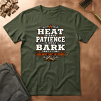 Heat & Patience T-Shirt