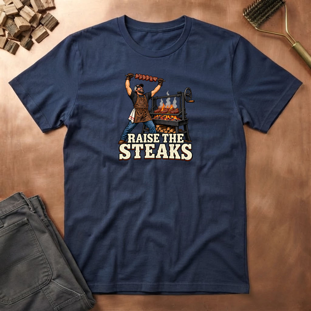 Raise The Steaks T-Shirt