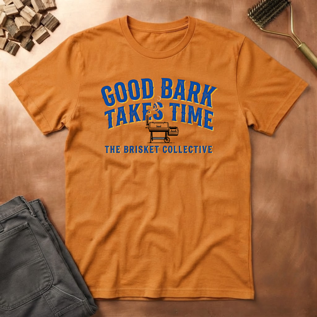 Good Bark Takes Time T-Shirt