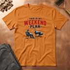 Weekend PlanT-Shirt
