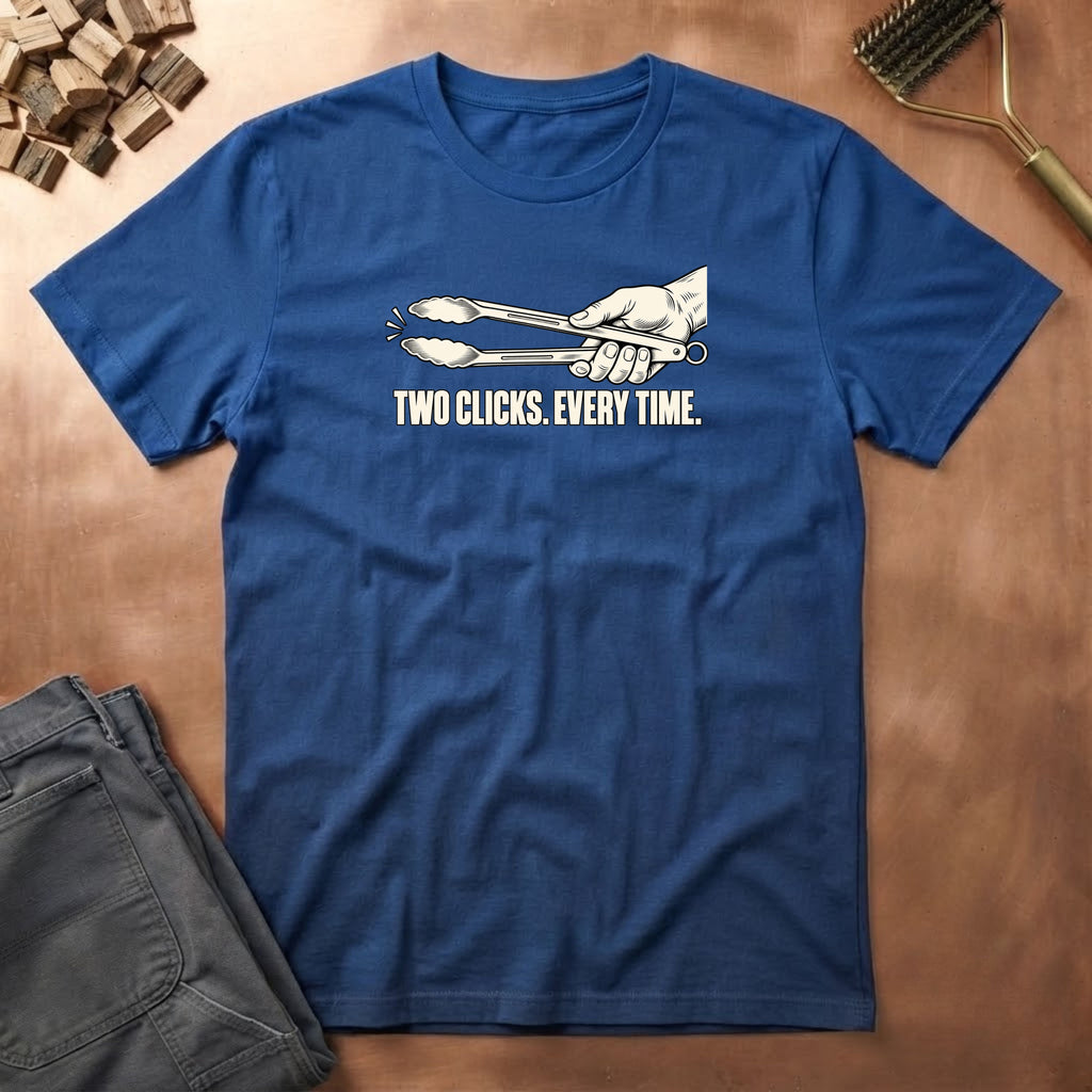 Always Click It T-Shirt