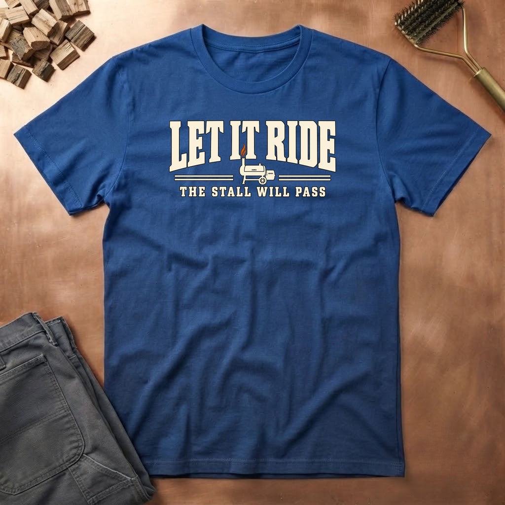 Let It Ride T-Shirt
