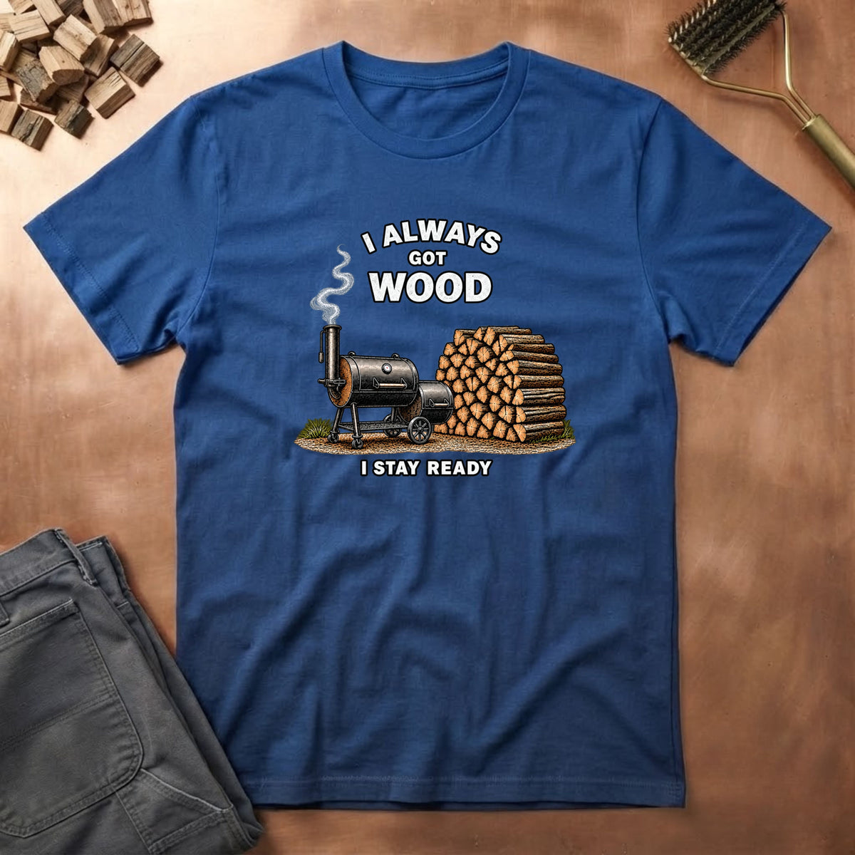 Got Wood T-Shirt